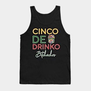 Cinco De Drinko Bitchachos Tank Top